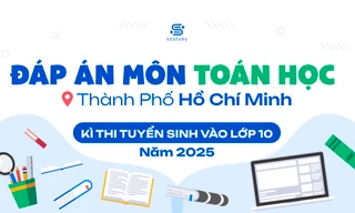 Đáp án tham khảo môn Toán kỳ thi vào lớp 10 THPT tại TP.HCM năm 2025