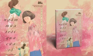 Sạc đầy chính mình với tuyển tập truyện ngắn "Ngắm mùa trôi qua cửa sổ" của Hoa Học Trò