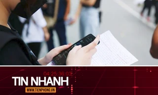 TIN NHANH: Làm lộ đề thi sẽ phải đối diện hình phạt nào? Shipper bị đánh đến nhập viện