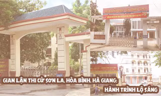 108 thí sinh 'gian lận' thi ở Sơn La, Hòa Bình đang học ở đâu?