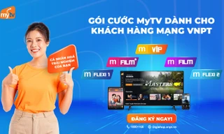 Khám phá các gói cước MyTV mới nhất dành cho khách hàng mạng VNPT