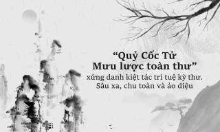 Kỳ I: Quỷ Cốc Tử mưu lược toàn thư