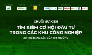 Hội thảo cùng Savills 26/5: Tìm kiếm cơ hội đầu tư trong các khu công nghiệp