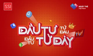 Đầu tư từ đâu nếu không phải từ đây với SSI, nhận hàng ngàn phần quà từ ngày thẻ Việt Nam
