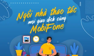 Ngồi nhà thao tác mọi giao dịch cùng MobiFone