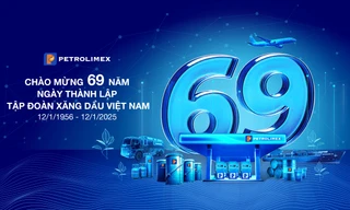 Petrolimex - 69 năm khẳng định tầm vóc tập đoàn xăng dầu trọng yếu
