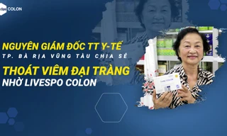 “Thoát nỗi lo” viêm đại tràng nhờ Bào tử lợi khuẩn LiveSpo COLON