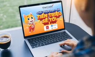 VietCredit thưởng đến hàng triệu đồng khi khách hàng giới thiệu bạn mới
