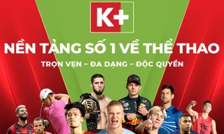 K+ là đơn vị duy nhất phát sóng trọn vẹn Ngoại hạng Anh và độc quyền 3 trận hấp dẫn nhất