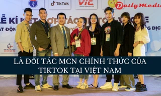 Daily Media chính thức trở thành đối tác MCN và Đại lý quảng cáo của Tiktok tại Việt Nam
