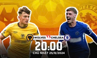 WOLVES vs CHELSEA: Bầy Sói tàn sát The Blues