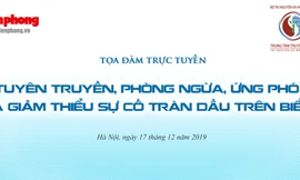 Tọa đàm: Phòng ngừa, ứng phó sự cố tràn dầu trên biển Việt Nam