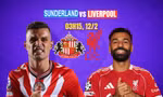 Nhận định Sunderland vs Liverpool, 03h15 ngày 12/2: Chuyến đi nhiều cạm bẫy