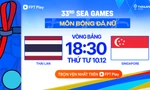Nhận định nữ Thái Lan vs nữ Singapore, 18h30 ngày 10/12: Thêm một màn thị uy