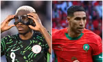 Nhận định Nigeria vs Morocco, 03h00 ngày 15/1: Show diễn đỉnh cao