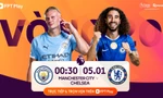 Nhận định Man City vs Chelsea, 00h30 ngày 5/1: Đại chiến một chiều