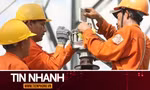 TIN NHANH: Vì sao hóa đơn tiền điện tháng 8 tăng vọt?