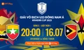Nhận định U23 Myanmar vs U23 Timor Leste, 20h00 ngày 16/7: Định đoạt ngôi nhì 