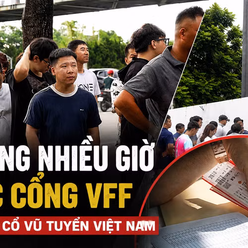 Đội nắng nhiều giờ trước cổng VFF để mua vé cổ vũ tuyển Việt Nam