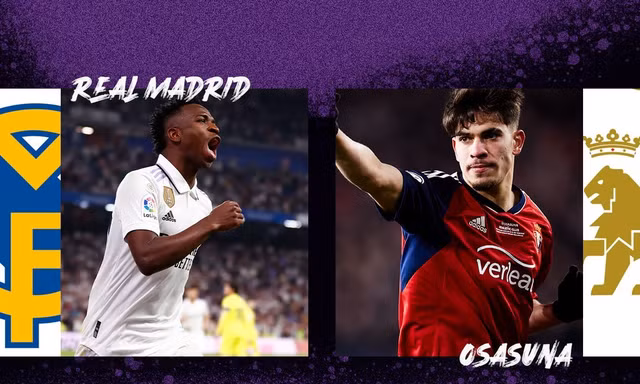 Real Madrid vs Osasuna.