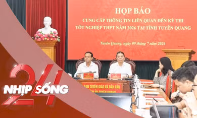 NHỊP SỐNG 24: 100% học sinh tại điểm thi Trường THPT Chuyên Tuyên Quang mong muốn được thi lại 