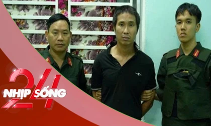 NHỊP SỐNG 24: Các tình tiết tăng nặng của nghi phạm vụ sát hại 3 người ở Đồng Nai