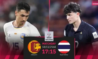 Nhận định Sri Lanka vs Thái Lan, 17h15 ngày 18/11: Mệnh lệnh phải thắng