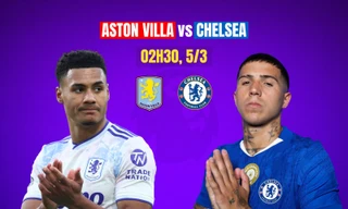 Nhận định Aston Villa vs Chelsea, 02h30 ngày 5/3: Một mất một còn