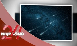 NHỊP SỐNG 24: Việt Nam sắp được chiêm ngưỡng 'bữa tiệc ánh sáng' trên bầu trời đêm