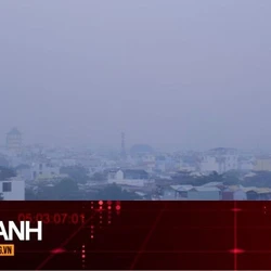 TIN NHANH: Lý do bầu trời TPHCM sáng nay mờ đục khác thường