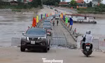 Nhìn lại gần 1 năm thực hiện sứ mệnh đặc biệt của cầu phao Phong Châu