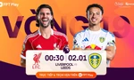 Nhận định Liverpool vs Leeds, 00h30 ngày 2/1: Kéo dài ngày vui
