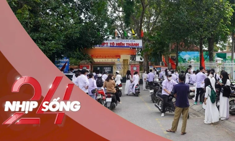 NHỊP SỐNG 24: Công an vào cuộc vụ sửa điểm thi của học sinh tại Trường THPT Tô Hiến Thành