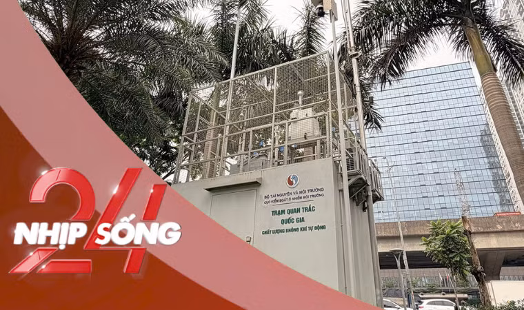 NHỊP SỐNG 24: Phó Cục trưởng Môi trường nói về việc chưa phát hiện sai phạm tại trạm quan trắc