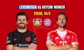 Nhận định bóng đá Leverkusen vs Bayern, 21h30 ngày 14/3: Khách đè chủ?