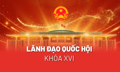 [Infogarphic] Nhân sự lãnh đạo Quốc hội khóa XVI