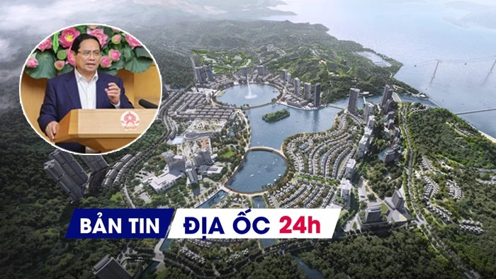 Địa ốc 24H: Yêu cầu kiểm soát giá BĐS ngay từ đầu vào; sắp khởi công nhiều dự án tỷ USD