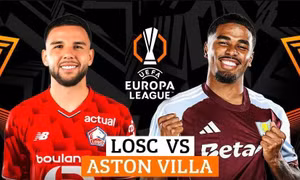Nhận định Lille vs Aston Villa, 00h45 ngày 13/3: Vượt qua khủng hoảng