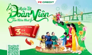 Đón 'Tết đủ, Tết đoàn viên' cùng ưu đãi FE CREDIT hơn 3 tỷ đồng