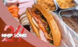 NHỊP SỐNG 24: Vì sao bánh mì liên tiếp gây ngộ độc?
