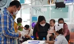Bệnh tay chân miệng tăng sốc, TP.HCM cảnh báo ‘sóng dịch’ đe dọa trẻ nhỏ