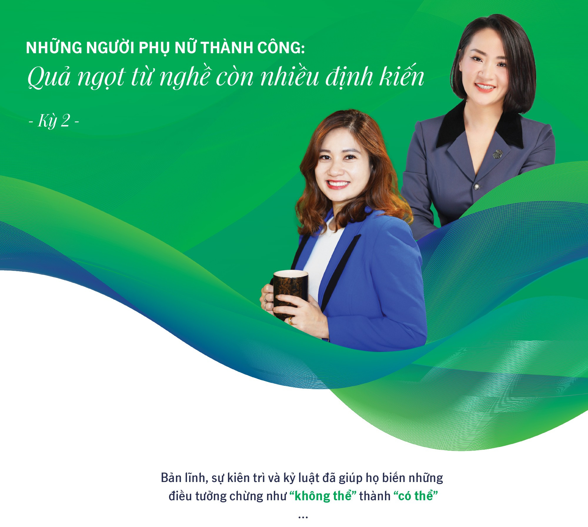  Những người phụ nữ thành công: Quả ngọt từ nghề còn nhiều định kiến 