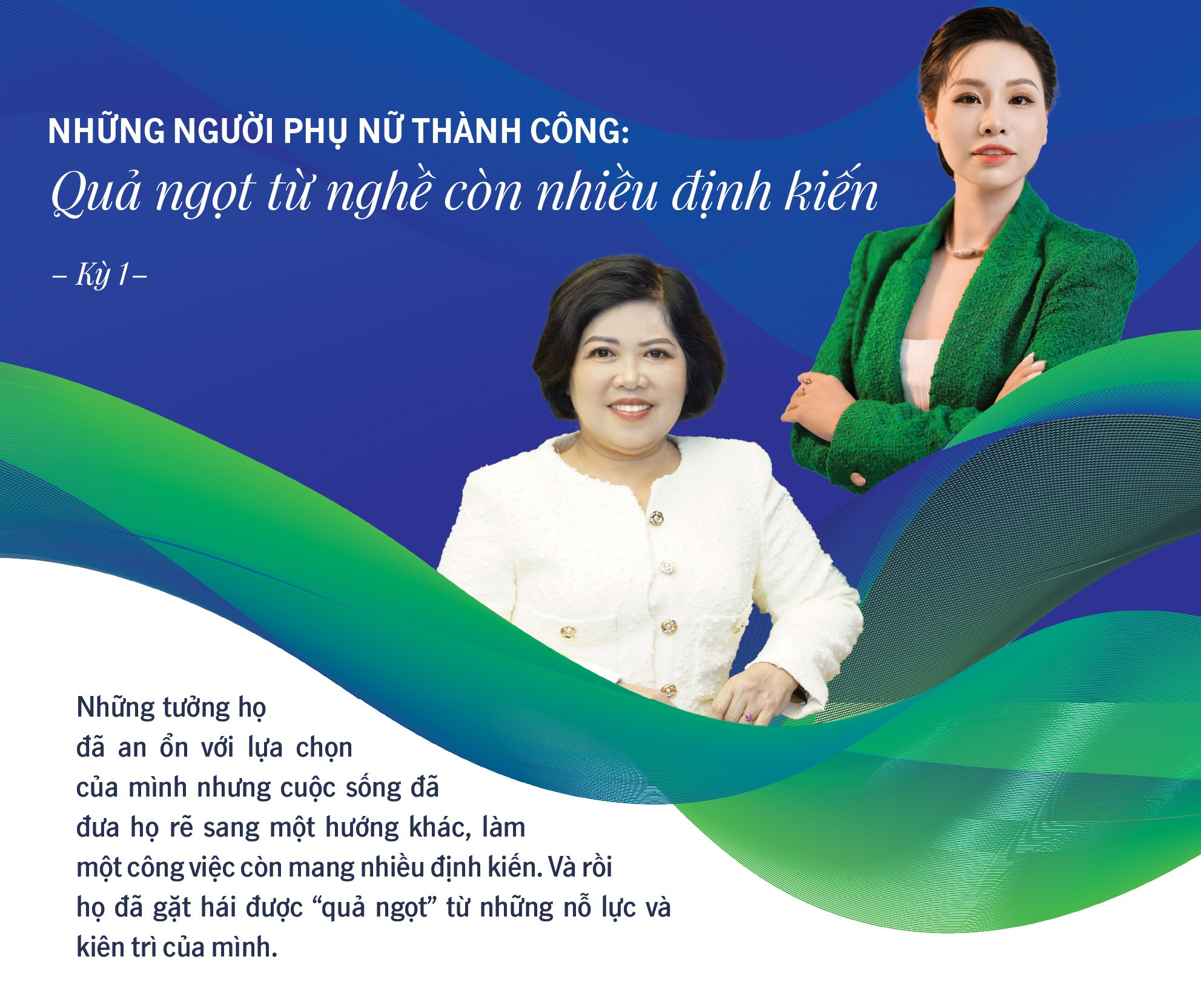  Những người phụ nữ thành công: Quả ngọt từ nghề còn nhiều định kiến 