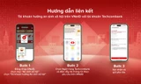 Techcombank chính thức kết nối với ứng dụng VNEID, hỗ trợ khách hàng nhận tiền an sinh xã hội an toàn và tiện lợi