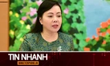 TIN NHANH: Vụ cựu Bộ trưởng Nguyễn Thị Kim Tiến: Tình tiết 2 triệu USD trong vali, thùng carton 'nhờ giúp đỡ'