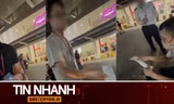 TIN NHANH: Từ vụ nghi trộm đồ tại Aeon Long Biên: Bảo vệ có được khám xét khách hàng?