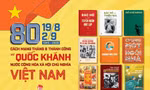 Sách hay ra mắt dịp lễ 2/9: Những trang sử khiến bạn thêm yêu và tự hào Việt Nam