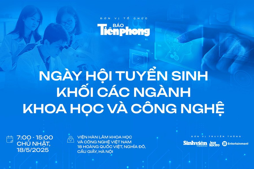 Điều đặc biệt tại Ngày hội tuyển sinh khối ngành Khoa học và Công nghệ