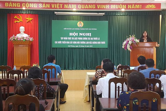 Hội nghị tập huấn thực thi Luật Phòng, chống tác hại của thuốc lá và các bước triển khai xây dựng môi trường làm việc không khói thuốc tại Hải Phòng.