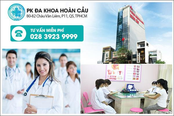 Phòng Khám Đa Khoa Hoàn Cầu – địa chỉ “vàng” chăm sóc sức khỏe người dân
